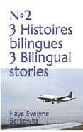 3 Histoires bilingues n&#9702;2 3 Bilingual stories n&#9702;2