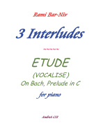3 Interludes & ETUDE (VOCALISE) - Bar-Niv, Rami