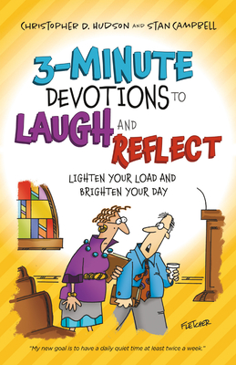 3-Minute Devotions to Laugh and Reflect - Hudson, Christopher D, and Campbell, Stan