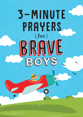 3-Minute Prayers for Brave Boys - Hascall, Glenn