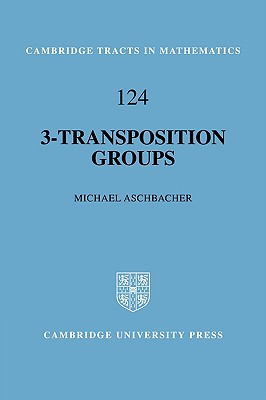 3-Transposition Groups - Aschbacher, Michael