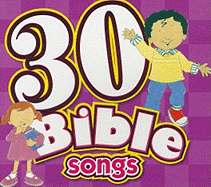 30 Bible Songs