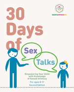 30 Days of Sex Talks for Ages 8-11: Empowering Your Child with Knowledge of Sexual Intimacy, 2nd Edition