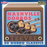 30 Dobro Classics - Nashville Dobros