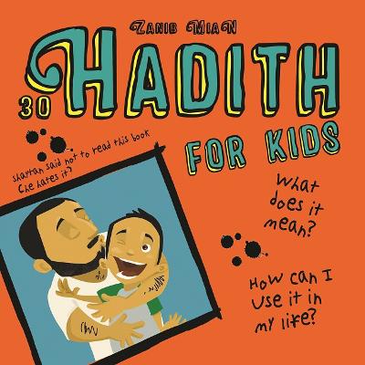 30 Hadith for Kids - Mian, Zanib