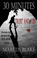30 Minutes: Trust and Lies - Book 1