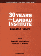 30 Years of the Landau Institute - Selected Papers