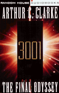 3001: The Final Odyssey - Clarke, Arthur Charles, and Glover, John (Read by)