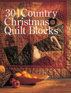 301 Country Christmas Quilt Blocks - Saffiote, Cheri, and Hiney, Mary Jo