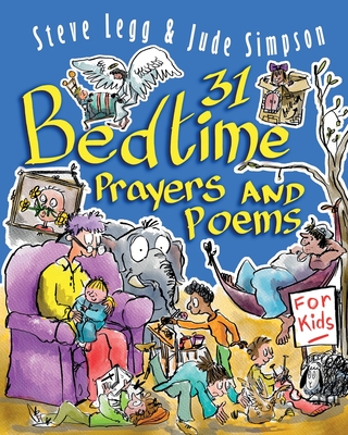 31 Bedtime Prayers & Poems for Kids: A Month of Heartfelt Moments for Peaceful Nights and Happy Dreams - Simpson, Jude, and Legg, Steve
