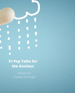 31 Pep Talks for the Anxious