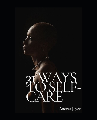 31 Ways to Self-Care - Joyce, Andrea