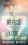 32: Refuse to Lose