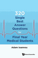 320 Single Best Answer Questions Final Year Medical Students