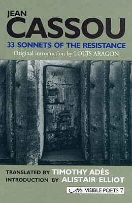 33 Sonnets of the Resistance & Other Poems - Cassou, Jean, and Aragon, Louis (Introduction by), and Elliot, Alistair (Introduction by)