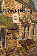 34 Work Howlers