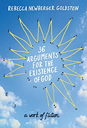 36 Arguments for the Existence of God: A Work of Fiction