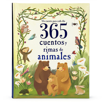 365 Cuentos Y Rimas de Animales (Spanish Edition) - Parragon Books (Editor)