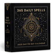 365 Daily Spells 2025 Day-to-Day Calendar