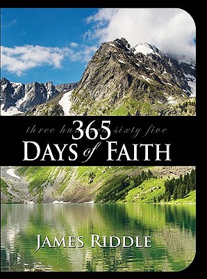 365 Days of Faith - Riddle, James