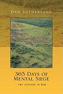 365 Days of Mental Siege