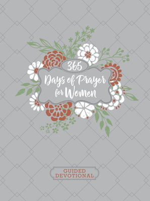 365 Days of Prayer for Women Ziparound Devotional: 365 Daily Devotional - Broadstreet Publishing Group LLC