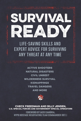 365 Days Of Survival: Life-saving skills and expert advice for surviving any threat at any time - Freedman, Check, and Cambria, Jack (Foreword by)