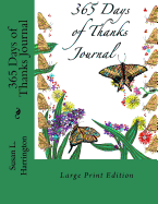 365 Days of Thanks Journal LP: Large Print Edition