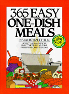 365 Easy One Dish Meals Anniversary Edition - Haughton, Natalie