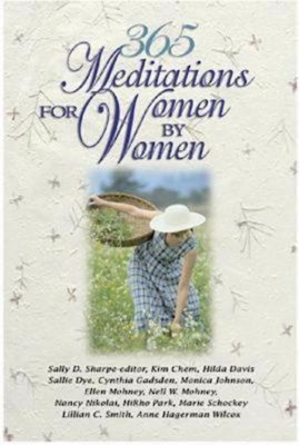 365 Meditations for Women by Women - Sharpe, Sally (Editor), and Gadsden, Cynthia, and Johnson, Monica
