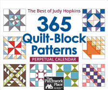 365 Quilt- Block Patterns Perpetual Calendar: The Best of Judy Hopkins