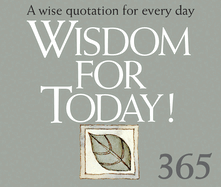 365 Wisdom For Today!