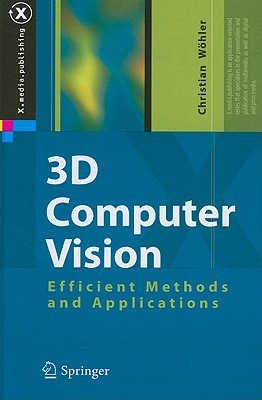 3D Computer Vision: Efficient Methods and Applications - Wahler, Christian