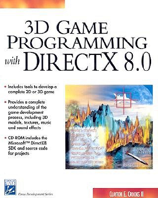 3D Game Programming with Direct X8.0 (Book ) - Crooks, Clayton E