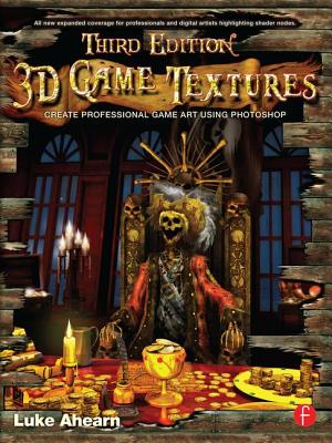 3D Game Textures: Create Professional Game Art Using Photoshop - Ahearn, Luke