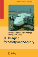 3D Imaging for Safety and Security