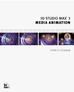 3D Studio Max 3 Media Animation