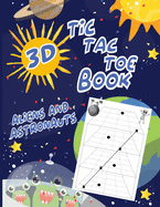 3D Tic Tac Toe: Noughts and Crosses Strategic Game Book For Clever Kids