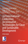 3rd International Conference on Innovative Technologies for Clean and Sustainable Development: Itcsd 2020