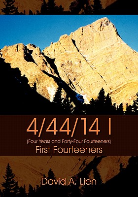 4/44/14 I: First Fourteeners - Lien, David a