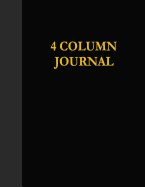 4 Column Journal: 100 Page Account Book