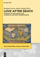 4: Concepts of Posthumous Love in Medieval and Early Modern Europe