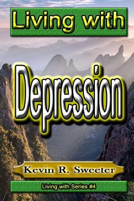 #4 Living with Depression - Sweeter, Kevin R