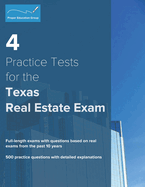 4 Practice Tests for the Texas Real Estate Exam: 500 Practice Questions with Detailed Explanations