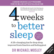 4 Weeks to Better Sleep: How to get a better night's sleep