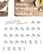 4 Weeks to Wellness Cookbook