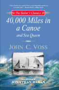 40,000 Miles in a Canoe: And Sea Queen