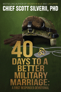 40 Days to a Better Military Marriage