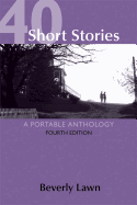 40 Short Stories: A Portable Anthology