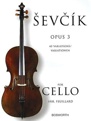 40 Variations Op. 3 - Sevcik, Otakar (Composer), and Feuillard, L. R. (Adapted by), and Brett, H. (Editor)